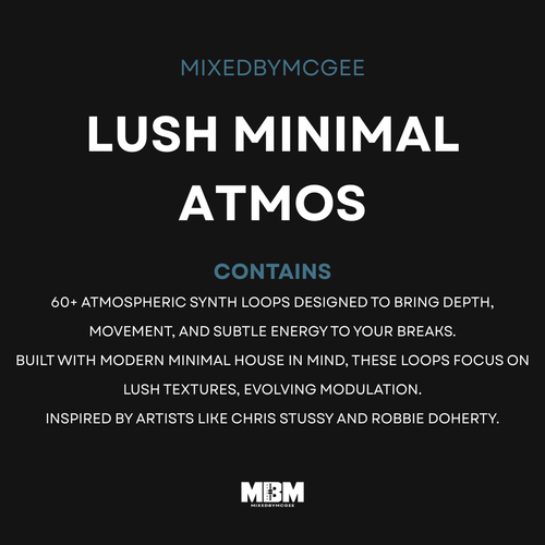 Lush Minimal Atmospheres